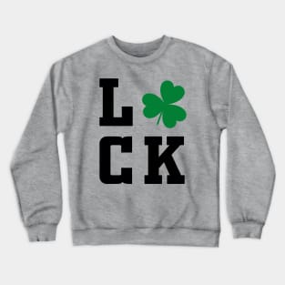 Luck Shamrock Black saint patricks day typography Crewneck Sweatshirt